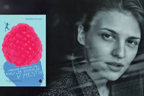Srbska pesnica Radmila Petrović (1996) in naslovnica slovenskega prevoda njene knjige Moja mama ve, kaj se dogaja v mestih. / Foto: Mladinska Knjiga