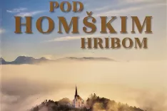 Zbornik Pod Hom&scaron;kim hribom v dopolnjeni izdaji